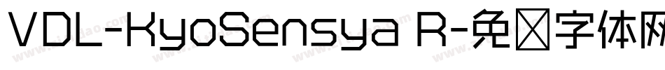 VDL-KyoSensya R字体转换